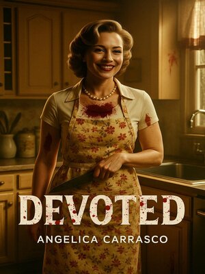cover image of Devoted